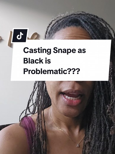 Colorblind Casting: The Social Responsibility of Casting Snape as Black