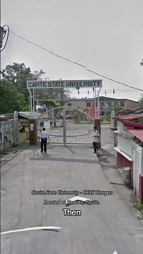 Then and Now: Cavite State University - CCAT Campus