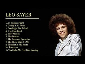 The Best Of Leo Sayer - Leo Sayer Playlist - Leo Sayer Greatest Hits