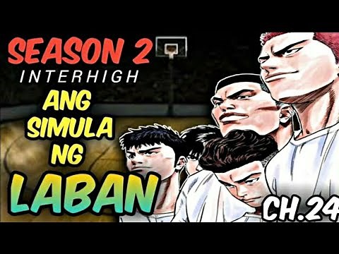 Shohoku vs Sannoh - Chapter 24 / Slam Dunk Season 2 Interhigh / Tagalog Dubbed