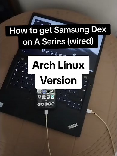Arch Linux Method for Samsung DeX: A Guide