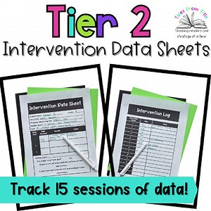 Tier 2 Intervention Log & Data Sheet - Intervention Forms for Teachers