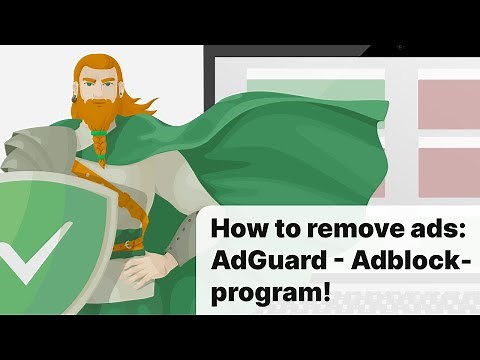 Block ads on Windows, Android, Mac, iOS with AdGuard