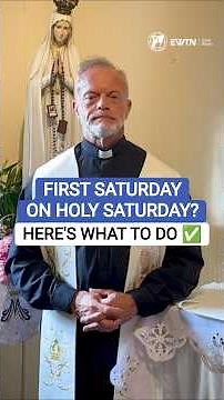 🔍 First Saturday Devotion on Holy Saturday Explained Old