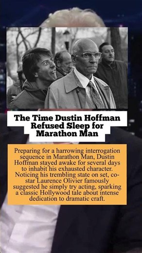 The Time Dustin Hoffman Refused Sleep for Marathon Man #story
