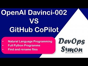 GitHub CoPilot Vs OpenAI Davinci 2 Code creating a Python programme using Natural Language