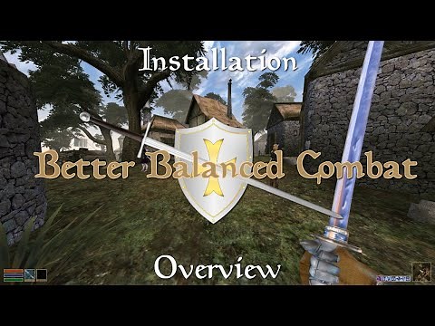 Morrowind Better Balanced Combat: Installation and Overview