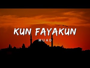 Kun Fayakun - Beautiful Nasheed By Muad #islam #nasheed
