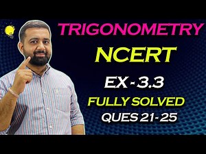 Class 11 Chapter 03 𝐓𝐫𝐢𝐠𝐨𝐧𝐨𝐦𝐞𝐭𝐫𝐢𝐜 𝐅𝐮𝐧𝐜𝐭𝐢𝐨𝐧𝐬 || NCERT Solutions || Ex 3.3