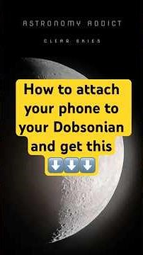 Connect your phone to telescope for great photos 🤯 #astronomy #dobsonian #celestron #dslr