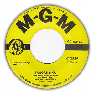 Sam (The Man) Taylor On Tenor Sax And His Orchestra - Tanganyika / A Touch Of The Blues