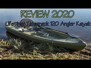 Lifetime Tamarack 120 Angler Kayak REVIEW 2020