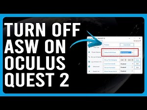 How To Turn Off ASW On Oculus Quest 2 (How To Disable ASW On Oculus Quest 2)