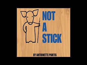Not A Stick by Antoinette Portis - Read Aloud HD