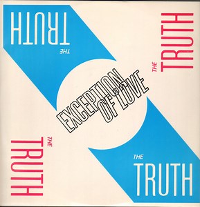 The Truth - Exception Of Love