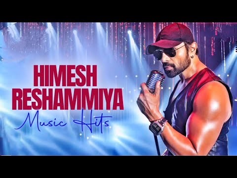 Himesh Reshammiya hit song | Himesh Reshammiya mashup songs | hits of Himesh Reshammiya