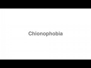 How to Pronounce "Chionophobia"