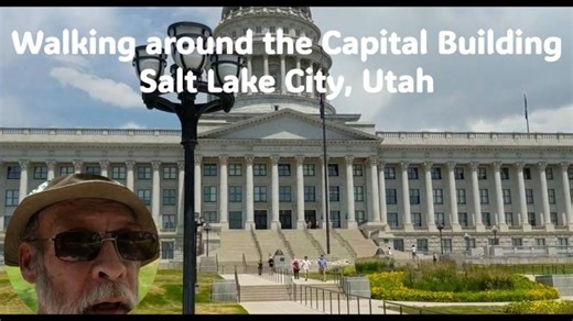 Walking around the Capital Building, Salt Lake City, Utah | Ernest Richard Rugenstein, Ph.D. Cultural History