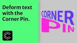 Use Cavalry's Corner Pin to Deform Many Type Layers