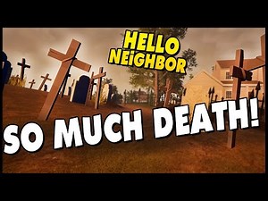 Secret Hidden Graveyard / Cemetery - IS THIS MY END? - Hello Neighbor Gameplay -Hidden Basement