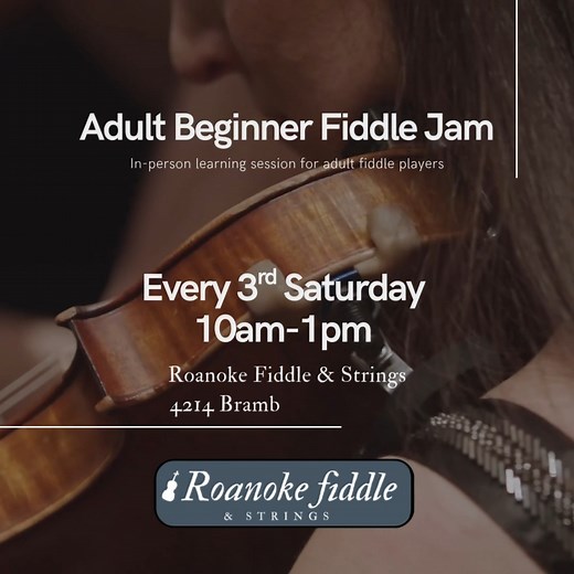 We're happy to be starting up our Adult Beginner Fiddle Jam! Every 3rd Saturday of the month, stop in from 10am-1 ish and learn some cool fiddle tunes, and some interesting techniques. Song list to be posted separately | Roanoke Fiddle & Strings
