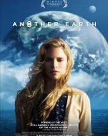 Another Earth 2011 | Another Earth Hollywood Movie: Release Date, Cast, Story, Ott, Review, Trailer, Photos, Videos, Box Office Collection – Filmibeat