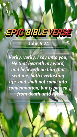 John 5:24 — Passed from Death unto Life | Epic Bible Verses #Jesus #God #dailybibleverse
