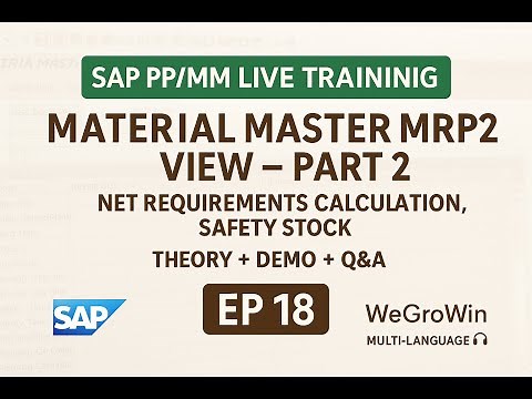 SAP PP | SAP MM Live | EP 18 | Material Master MRP2 View – Part 2 | Theory + Demo + Q&A