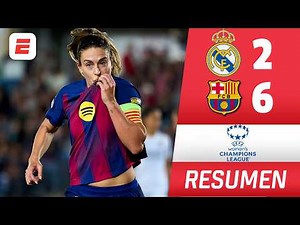 Barcelona crushed Real Madrid 6-2 despite two stunning goals from Linda Caicedo | Women's Champio...
