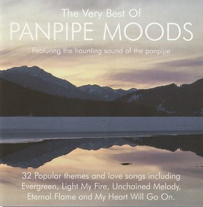 Free The Spirit - The Very Best Of Panpipe Moods
