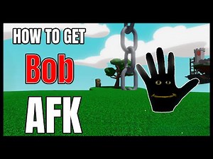 How to get Bob AFK! | Roblox Slap Battles