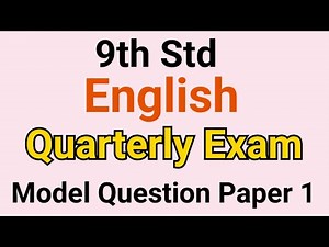 9th Std - English | Quarterly Exam - Model Question Paper