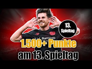 So machst du 1500+ Punkte am 13. Spieltag - Kickbase Bundesliga Preview I Kickbaseking