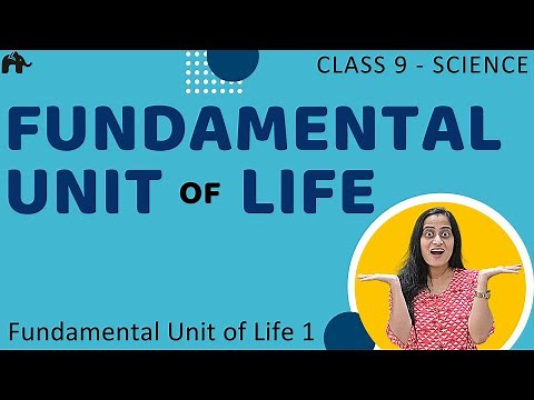 Fundamental Unit of Life #1| Class 9 Science