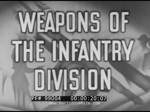 " WEAPONS OF THE INFANTRY DIVISION " 1942 US MILITARY TRAINING FILM RIFLES & MACHINE GUNS 99004