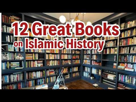 Why You Need To Read These Books On Islamic History & Civilisation? | 12 Books Explained