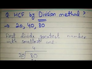 HCF of 20, 40, 80 by Division ➗ method || Highest Common Factor || How to find hcf || Class 5 Maths