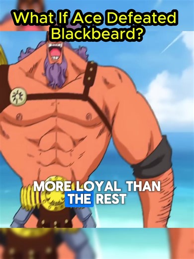 What If Ace Defeated Blackbeard in One Piece?