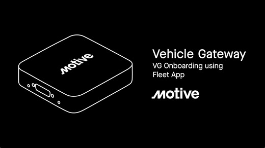 How to install a Motive Vehicle Gateway using Fleet App