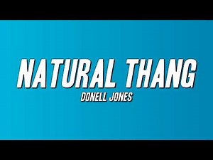 Donell Jones - Natural Thang (Lyrics)