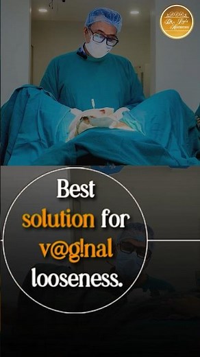Why Vaginoplasty Surgery? | Brings back your lost sensitivity | Feel refreshed and rejuvenated again
