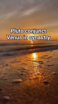 Pluto/Venus conjunction[synastry aspect] ‪@Synastryvenus‬