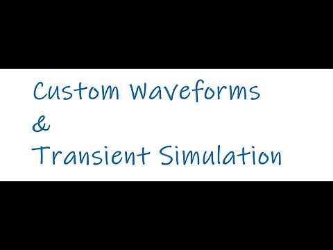 LTspice Custom Waveform and Transient Simulation