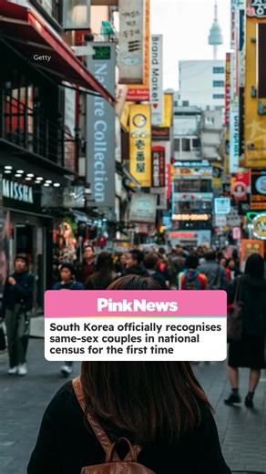 South Korea's national statistics agency officially counts same-sex partners as "spouses" or "cohabiting partners" in the national Population and Housing Census. | PinkNews