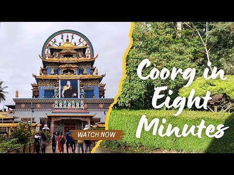 The Ultimate Coorg Sightseeing guide -18 must visit tourist places in 8 minutes