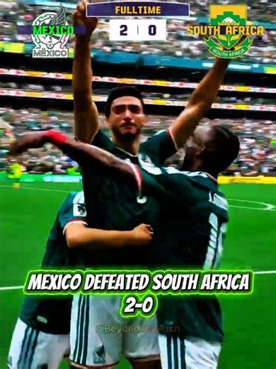 MEXICO START THEIR WORLD CUP WITH A WIN! 🔥 | Mexico 2-0 South Africa #worldcup2026 #FIFAWorldCup