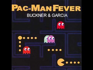 Pac-Man Fever Buckner & Garcia Track 7 Pac-Man Fever