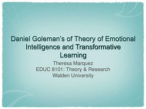 Daniel Goleman’s of Theory of Emotional Intelligence and Transformative Learning - SlideServe