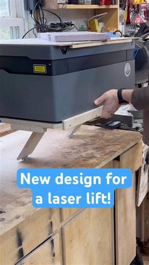 New lift design to move my laser off the workbench #workbench #woodworking #laser