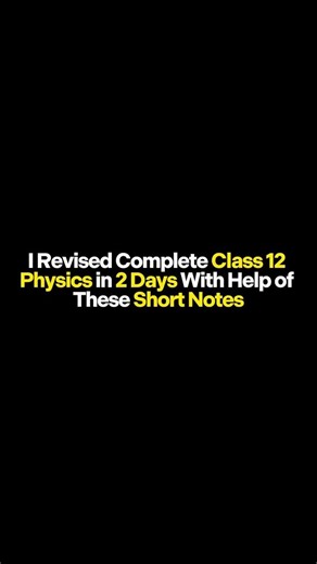 Comment ‘Physics’ to Get Complete Class 12 Physics Short Notes for Boards #Physics #Class12Physics